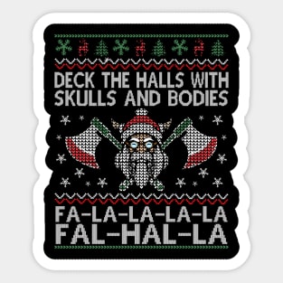 Deck The Halls With Skulls And Bodies Funny Ugly Viking Christmas Gift Sticker